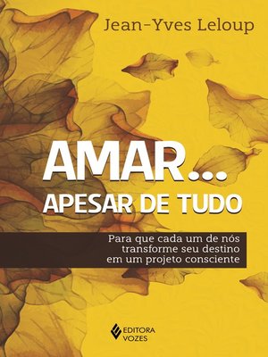 cover image of Amar... apesar de tudo